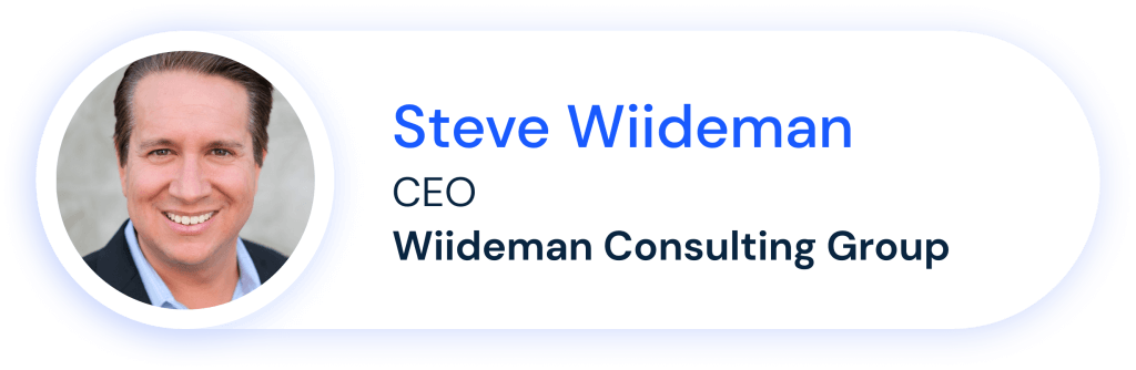 Steve Wiideman – CEO của Wiideman Consulting Group 