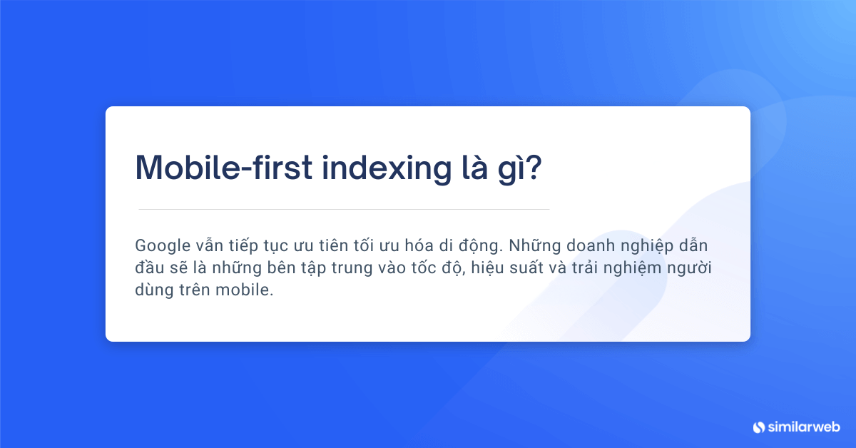 Mobile-first indexing là gì 