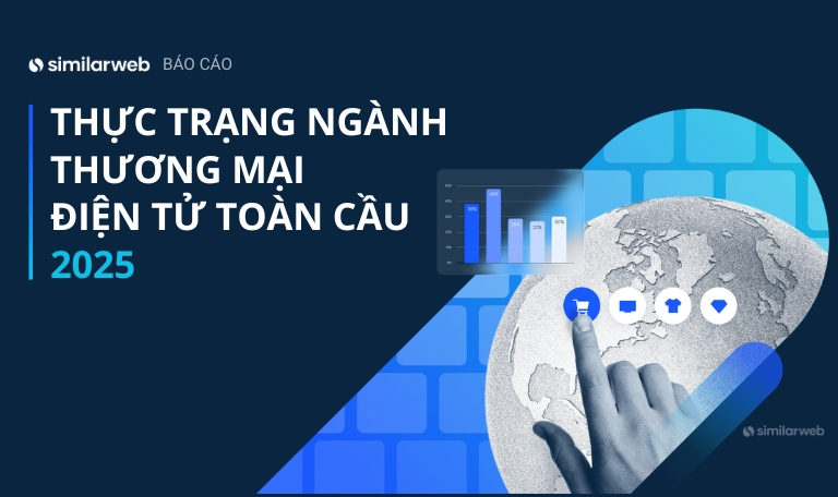 Báo cáo thương mại điện tử toàn cầu 2025