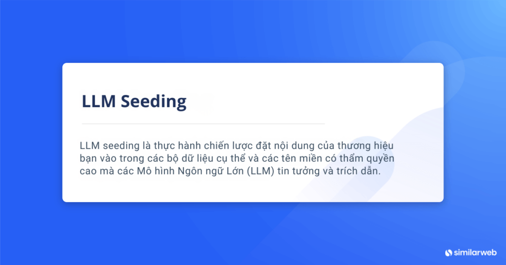 LLM seeding là gì